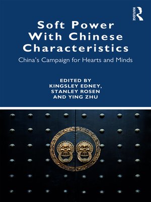 cover image of Soft Power With Chinese Characteristics